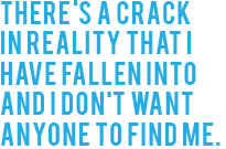 TJ Jagodowski_Crack In Reality Quote